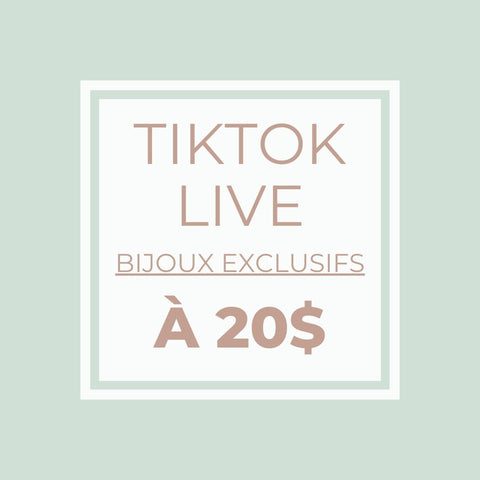 Bijoux exclusifs - Tiktok Live